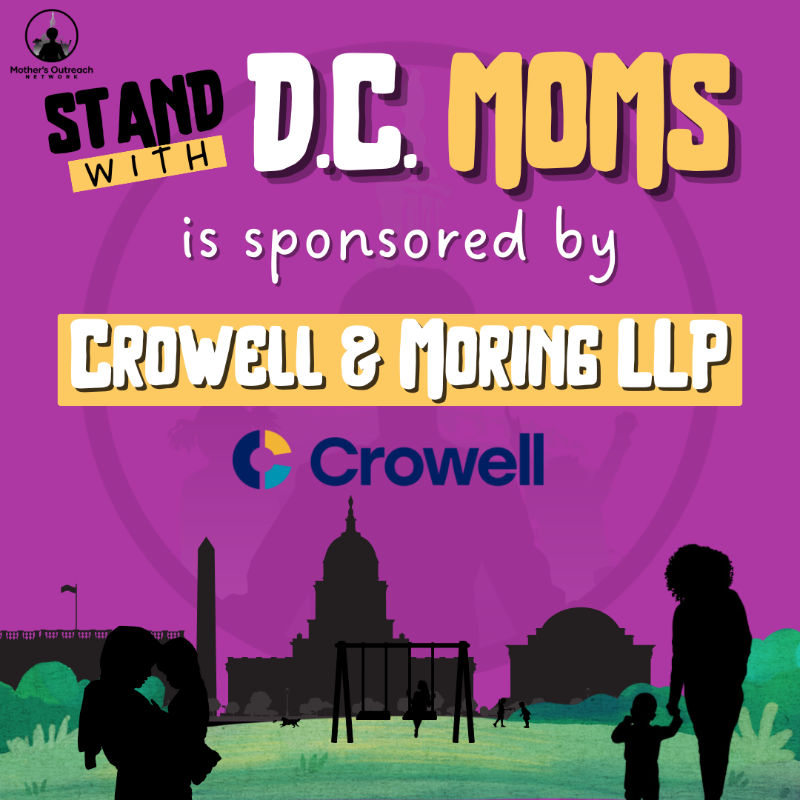 Ad for Stand with DC Moms event thanking sponsor Crowell & Moring.